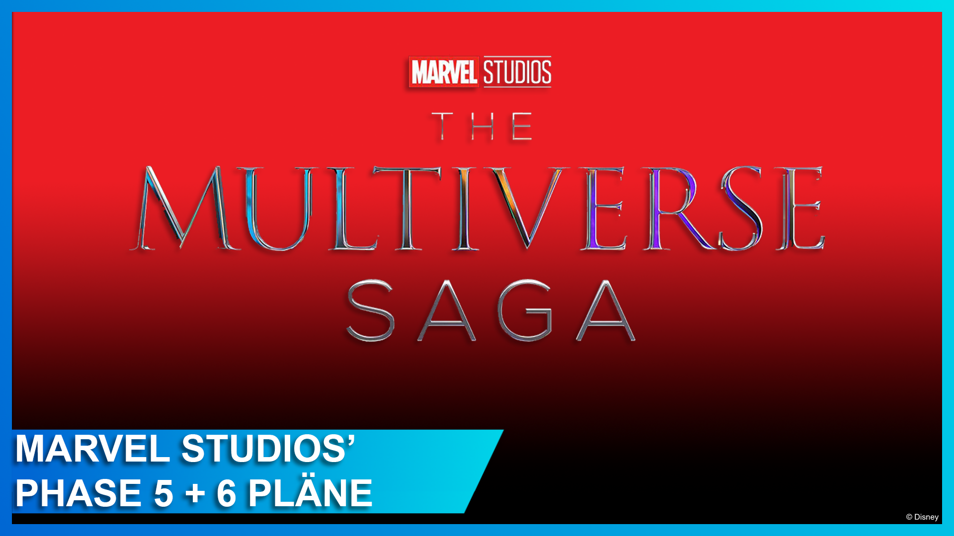 Phase 5 und 6 enthüllt: 15 neue Marvel-Filme und Serien kommen! Inkl. zwei  neuen Avengers Filmen im selben Jahr, Fantastic Four und mehr! |  DisneyCentral.de – dein Disney Fan Portal